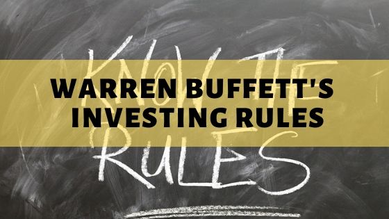 20 Warren Buffett Rules of Investing Explained 20 Warren Buffett Rules of Investing Explained